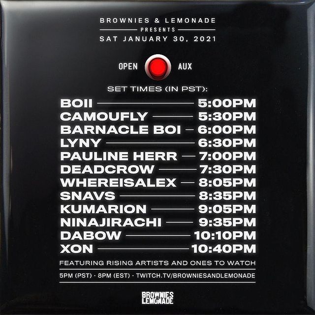 Brownies & Lemonade presents Open Aux Worldwide Online Showcase Set